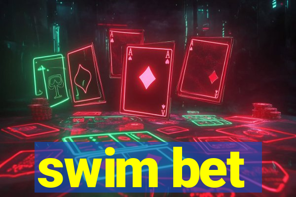 swim bet