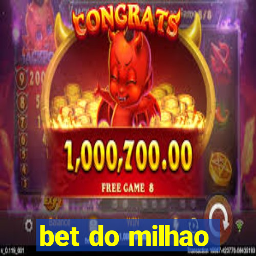 bet do milhao