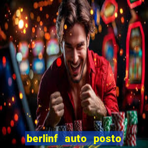 berlinf auto posto onde fica