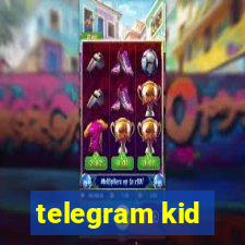 telegram kid