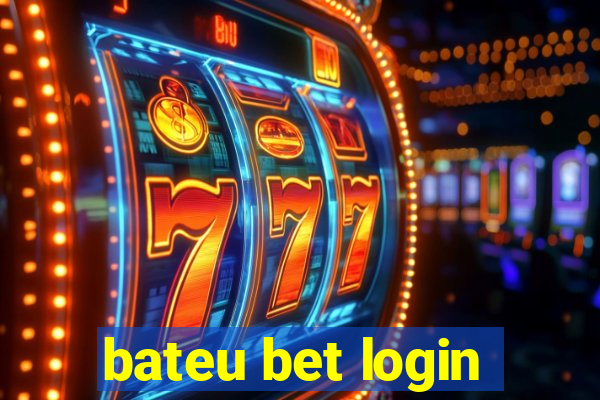 bateu bet login