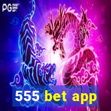 555 bet app