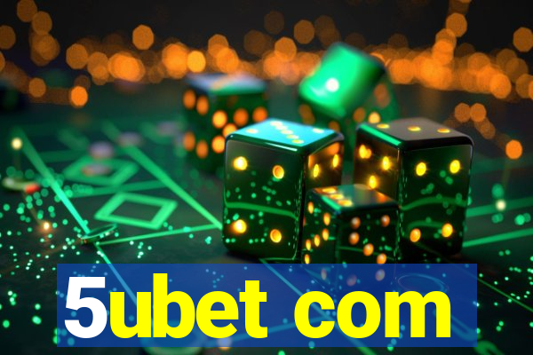 5ubet com