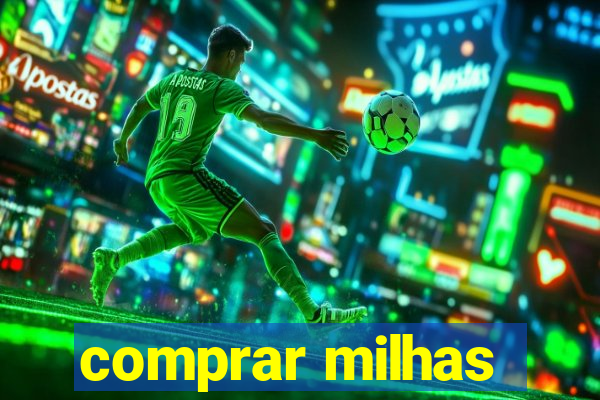 comprar milhas