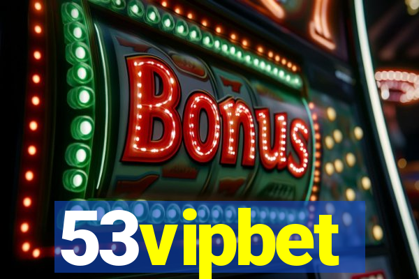 53vipbet