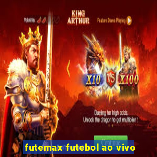 futemax futebol ao vivo