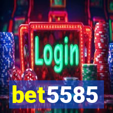 bet5585