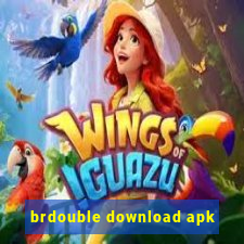 brdouble download apk