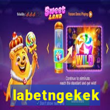 labetngekek