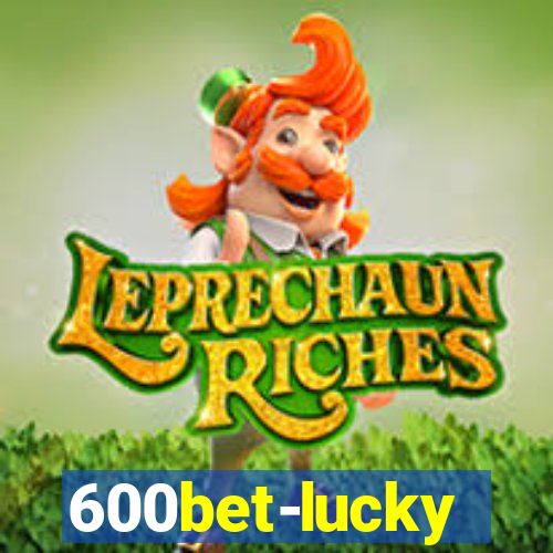 600bet-lucky