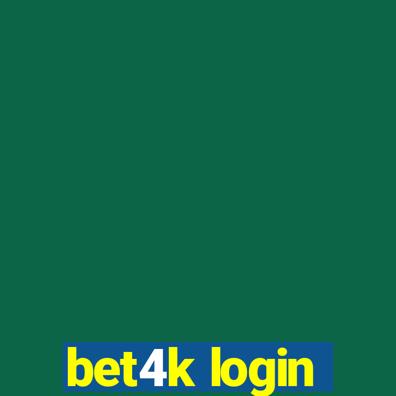 bet4k login