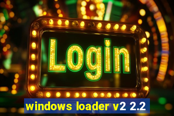 windows loader v2 2.2