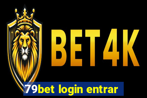 79bet login entrar