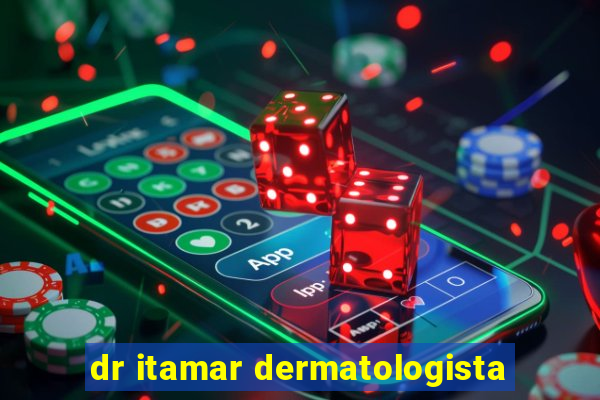 dr itamar dermatologista