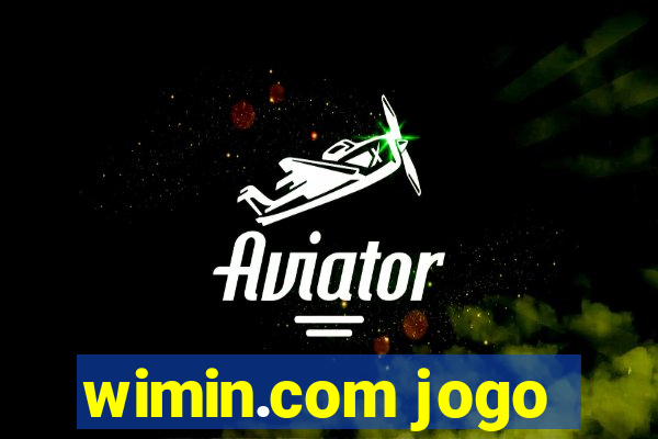 wimin.com jogo