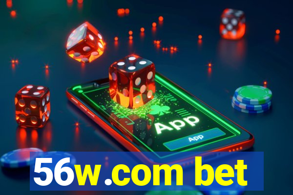 56w.com bet