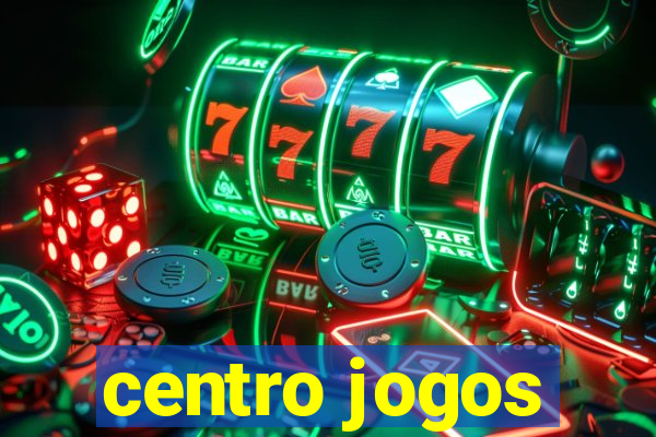 centro jogos