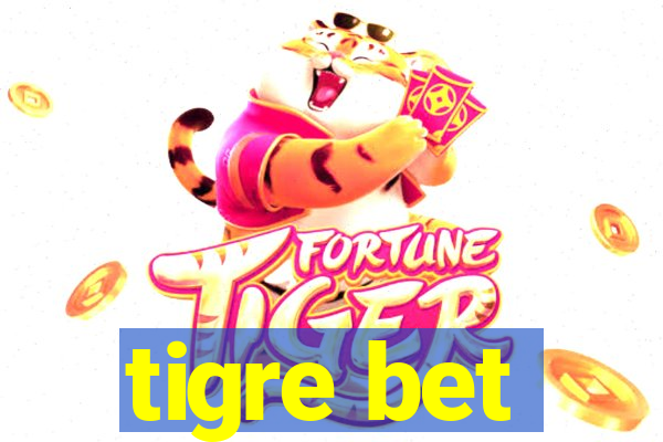 tigre bet