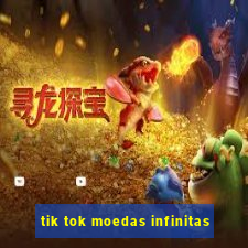 tik tok moedas infinitas