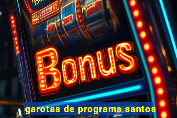 garotas de programa santos