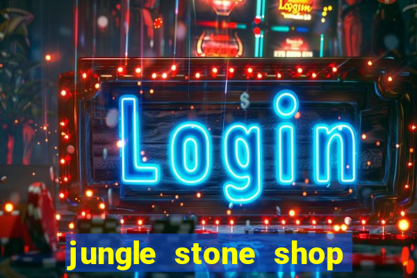 jungle stone shop reclame aqui