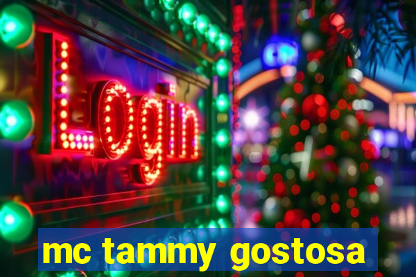 mc tammy gostosa