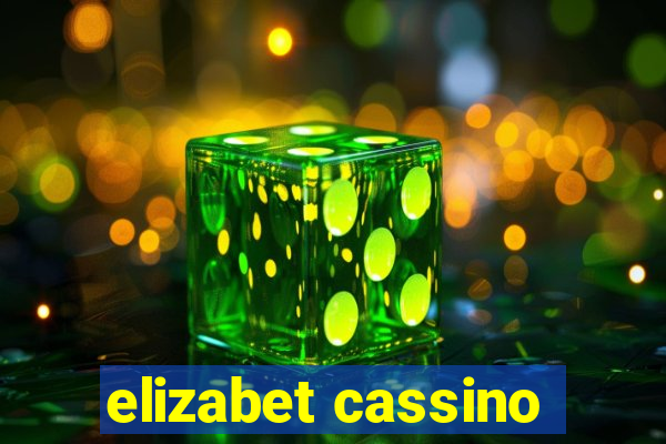 elizabet cassino