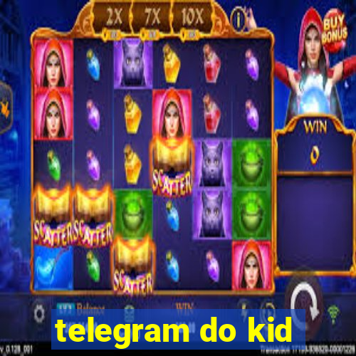 telegram do kid