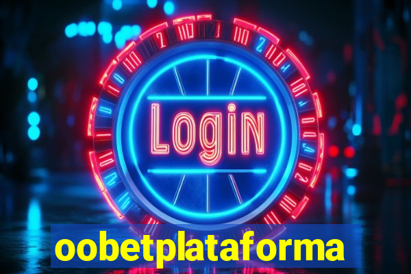 oobetplataforma