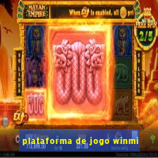 plataforma de jogo winmi