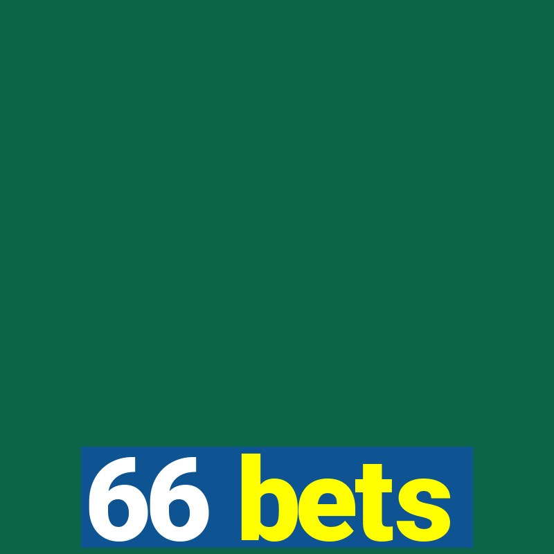 66 bets