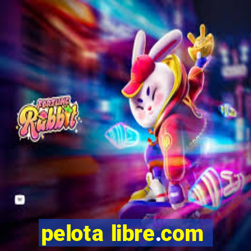 pelota libre.com