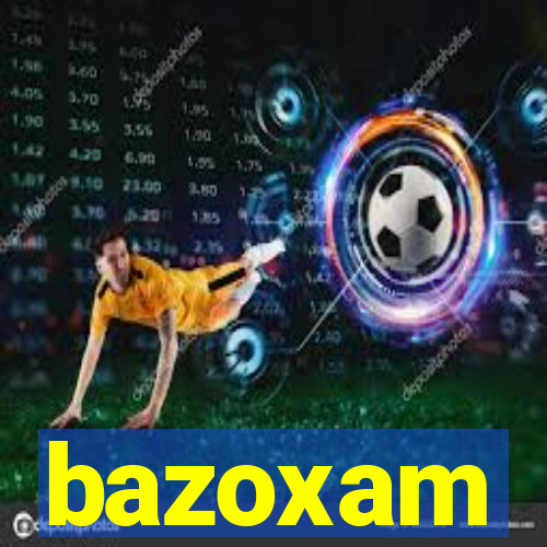 bazoxam