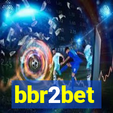 bbr2bet