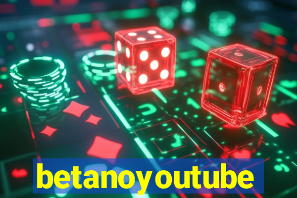 betanoyoutube