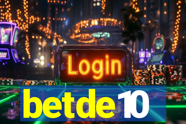 betde10