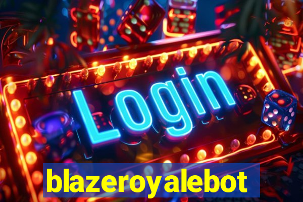 blazeroyalebot