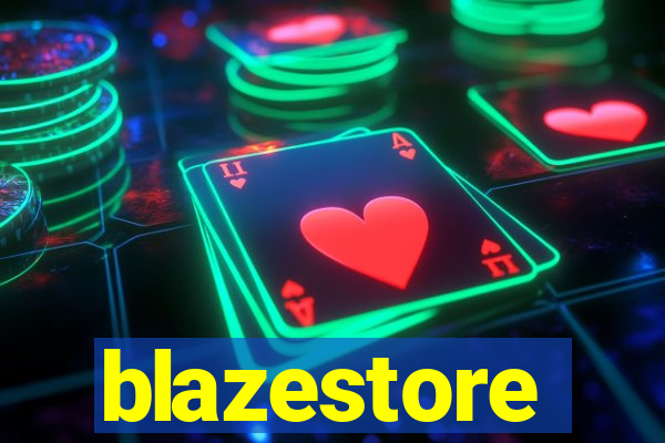 blazestore