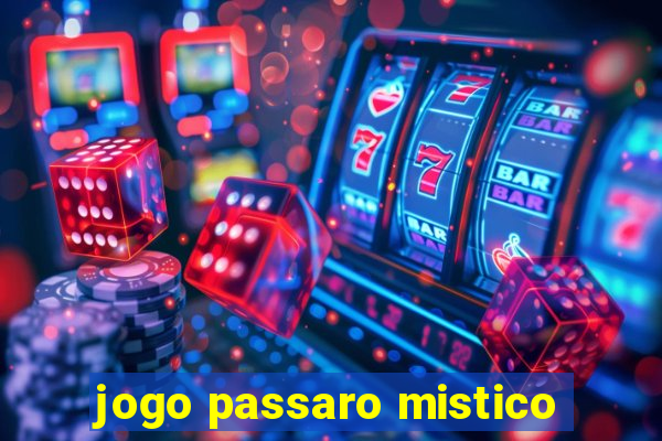 jogo passaro mistico