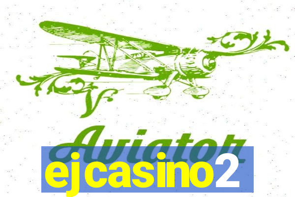 ejcasino2