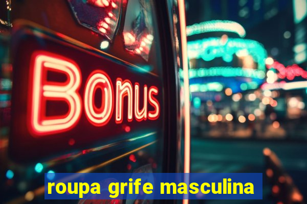 roupa grife masculina