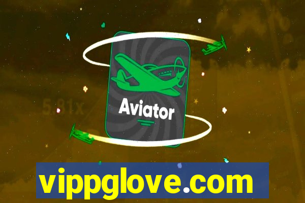 vippglove.com