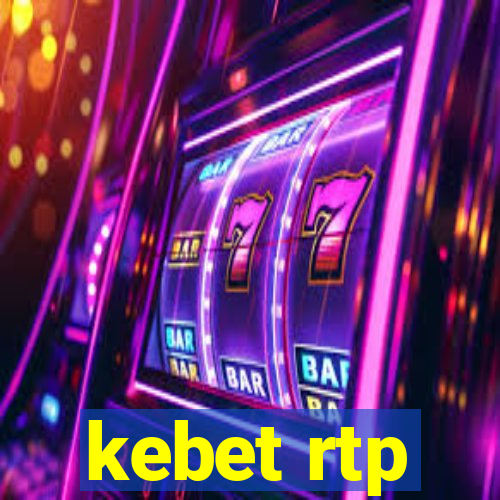 kebet rtp