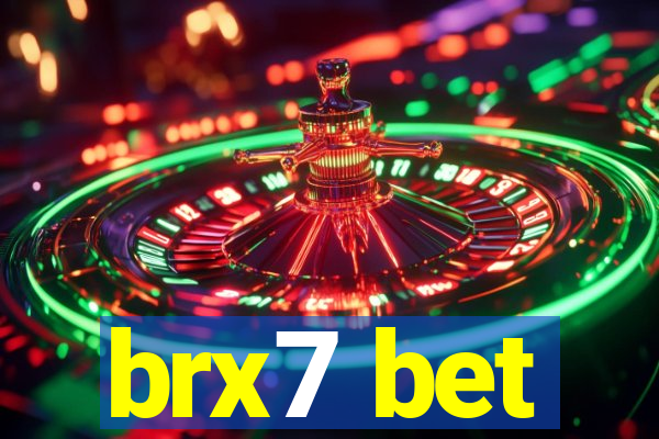 brx7 bet