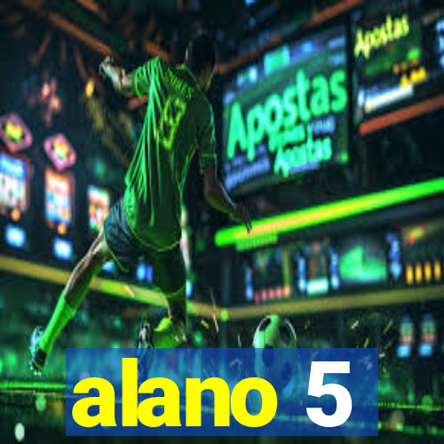 alano 5