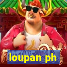 loupan ph