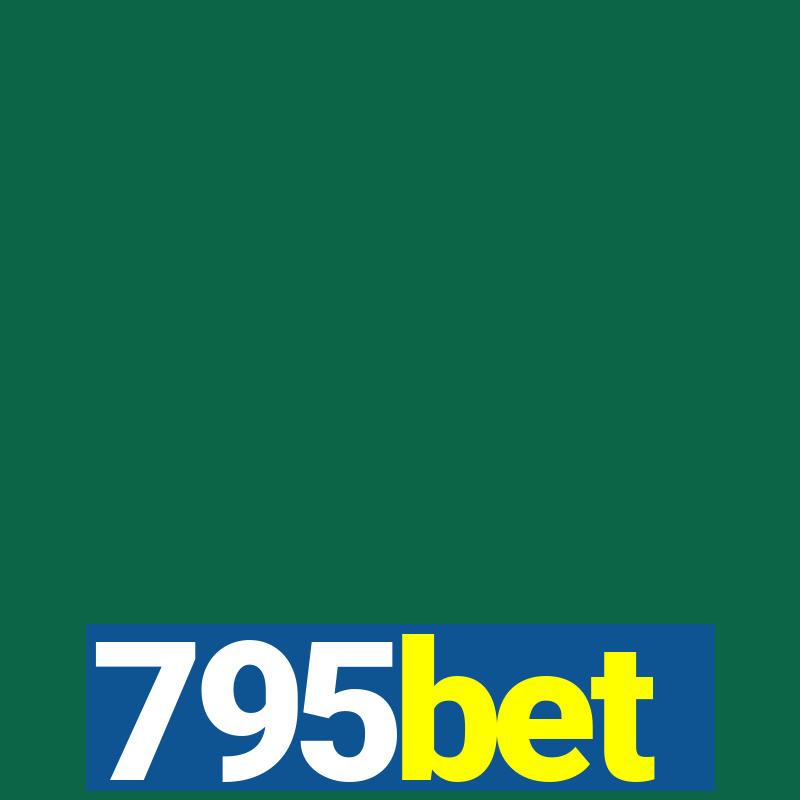 795bet