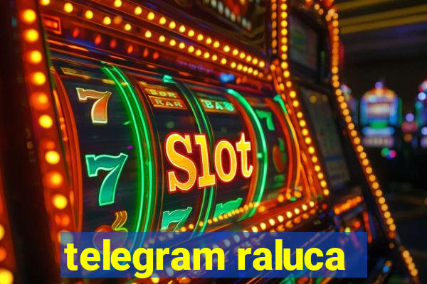 telegram raluca