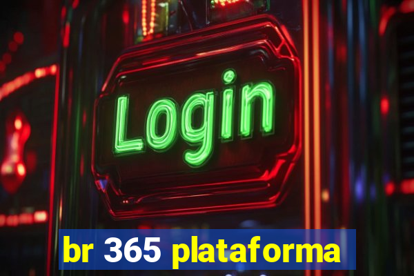 br 365 plataforma