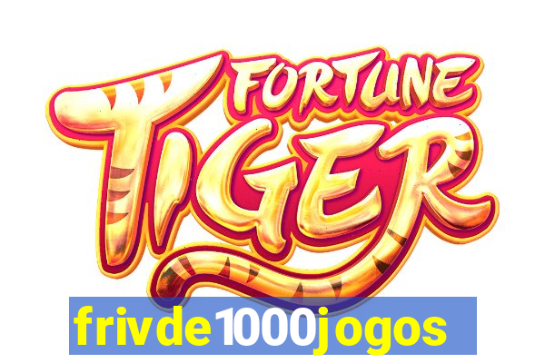 frivde1000jogos